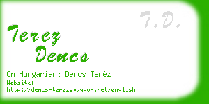 terez dencs business card